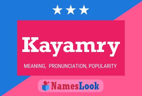 Kayamry Name Poster