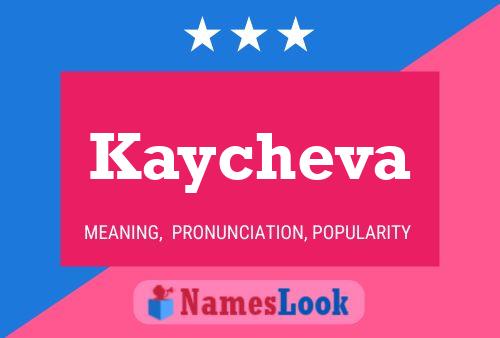 Kaycheva Name Poster