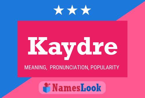 Kaydre Name Poster