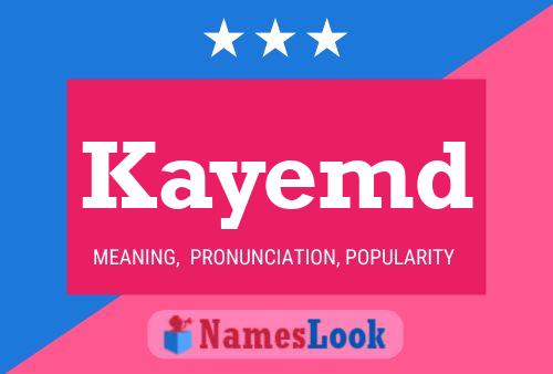 Kayemd Name Poster