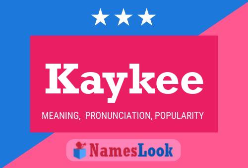 Kaykee Name Poster