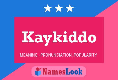 Kaykiddo Name Poster