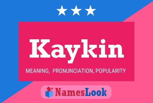 Kaykin Name Poster