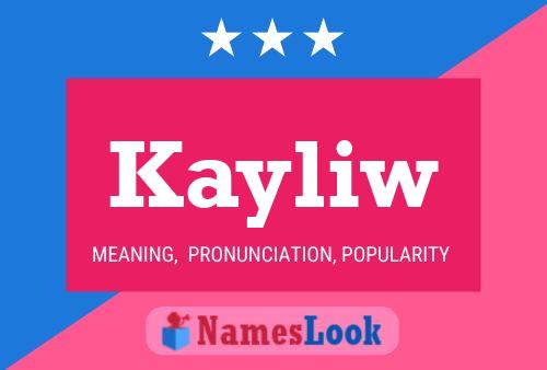 Kayliw Name Poster