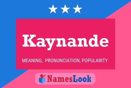 Kaynande Name Poster