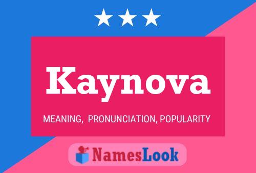 Kaynova Name Poster