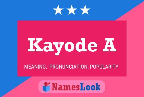 Kayode A Name Poster