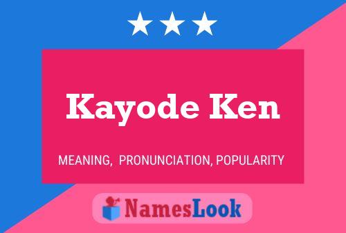 Kayode Ken Name Poster