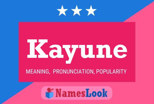 Kayune Name Poster