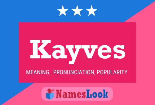 Kayves Name Poster