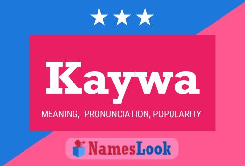 Kaywa Name Poster