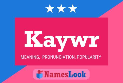 Kaywr Name Poster