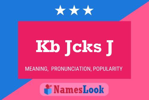 Kb Jcks J Name Poster