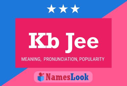 Kb Jee Name Poster