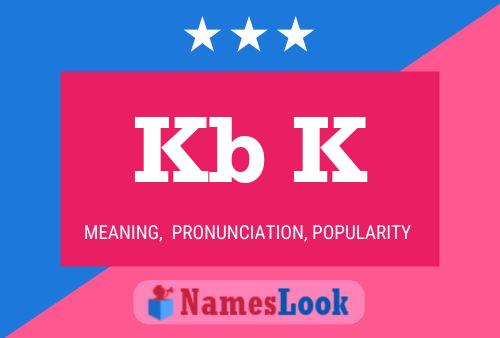 Kb K Name Poster