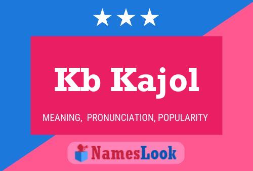 Kb Kajol Name Poster