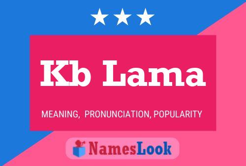 Kb Lama Name Poster