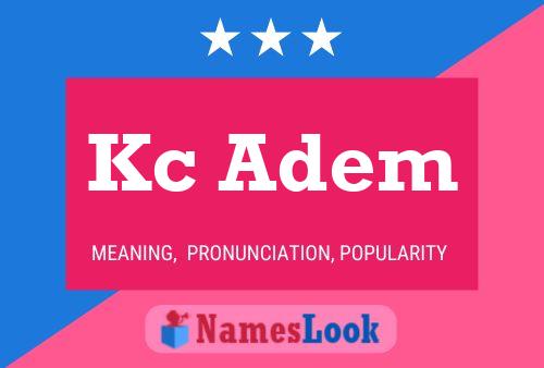 Kc Adem Name Poster