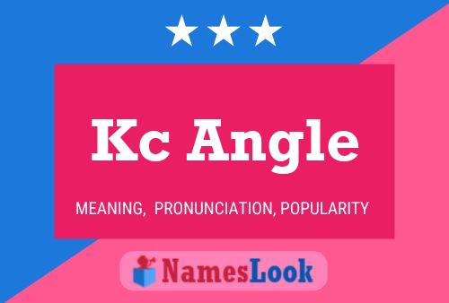 Kc Angle Name Poster