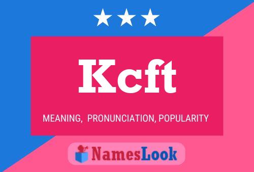 Kcft Name Poster