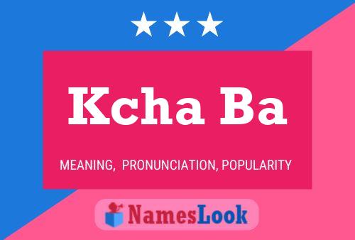 Kcha Ba Name Poster