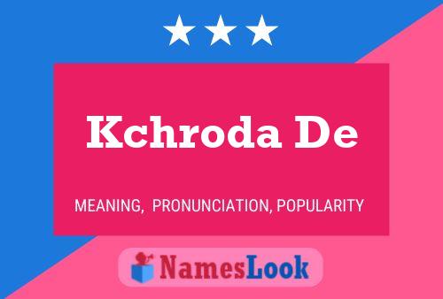 Kchroda De Name Poster