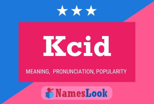 Kcid Name Poster