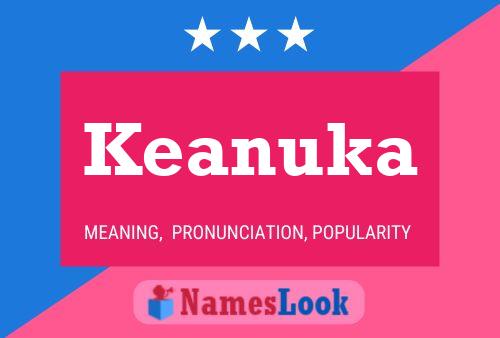 Keanuka Name Poster