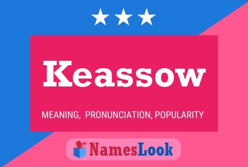 Keassow Name Poster