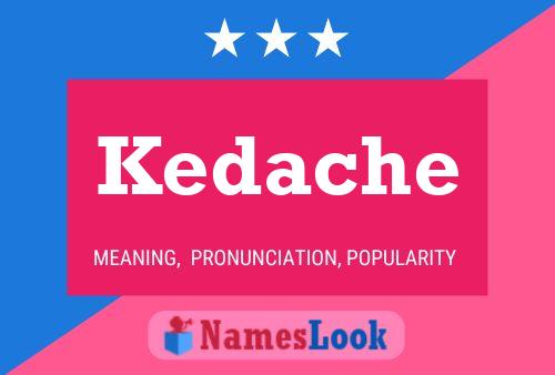 Kedache Name Poster