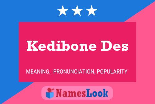 Kedibone Des Name Poster