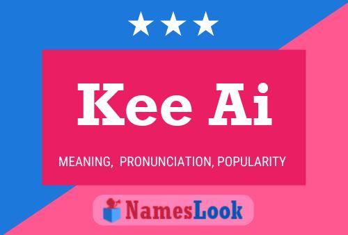 Kee Ai Name Poster