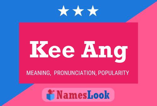 Kee Ang Name Poster