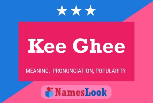 Kee Ghee Name Poster