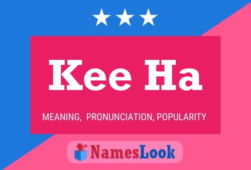 Kee Ha Name Poster