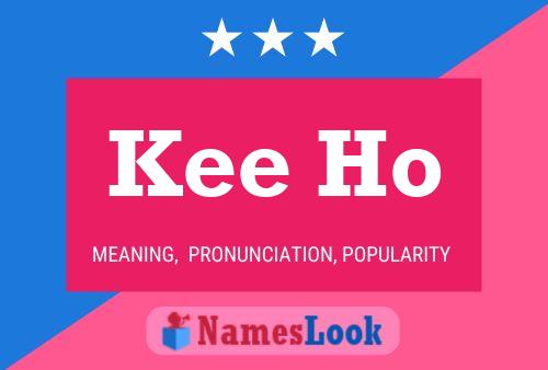 Kee Ho Name Poster