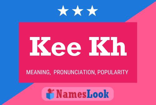 Kee Kh Name Poster