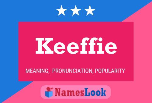 Keeffie Name Poster