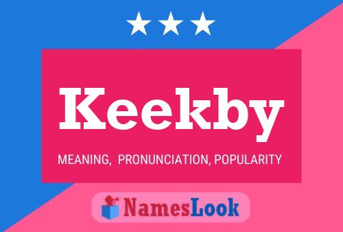 Keekby Name Poster