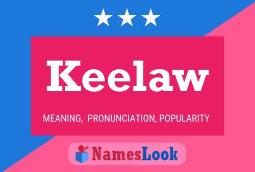 Keelaw Name Poster