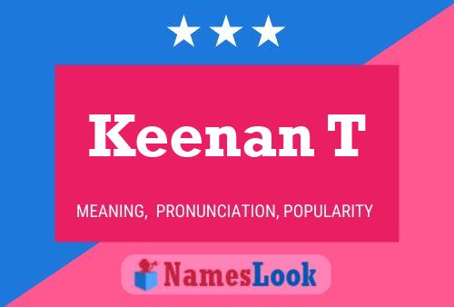 Keenan T Name Poster