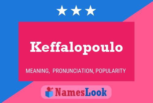 Keffalopoulo Name Poster