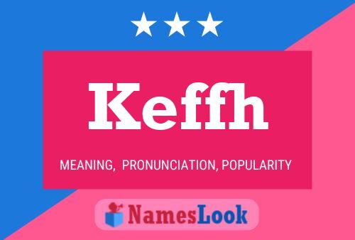 Keffh Name Poster