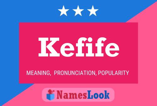 Kefife Name Poster