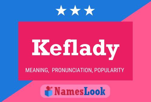 Keflady Name Poster