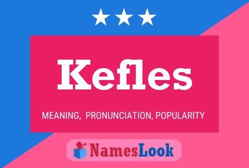 Kefles Name Poster