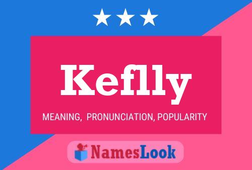 Keflly Name Poster