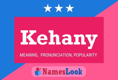 Kehany Name Poster