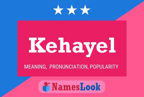 Kehayel Name Poster