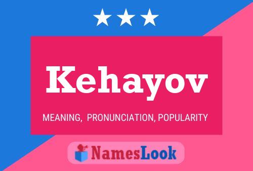 Kehayov Name Poster